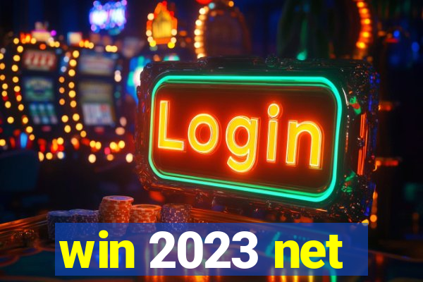 win 2023 net